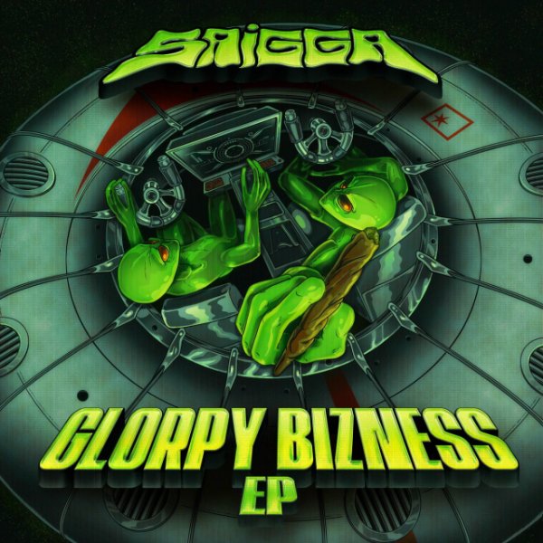 Saigga - Glorpy Bizness