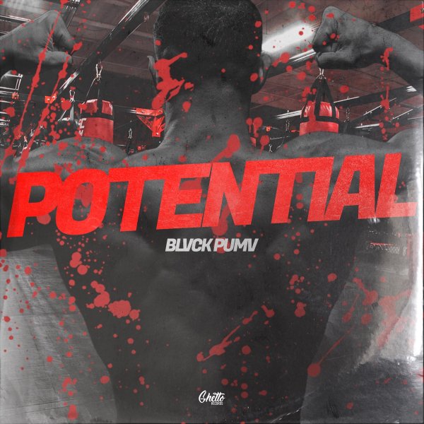 BLVCK PUMV - Potential (Original Mix)
