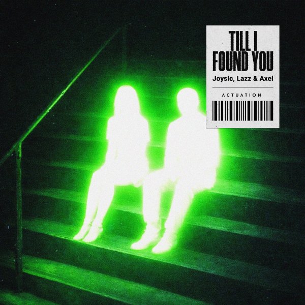 Joysic, Lazz &amp; Axel - Till I Found You (Extended Mix)