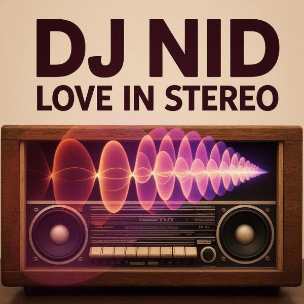Dj NID - Love in Stereo /Italo Euro Disco 2025