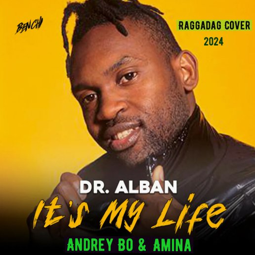 Andrey Bo &amp; Amina - It's my life (Dr.Alban Raggadag Cover)