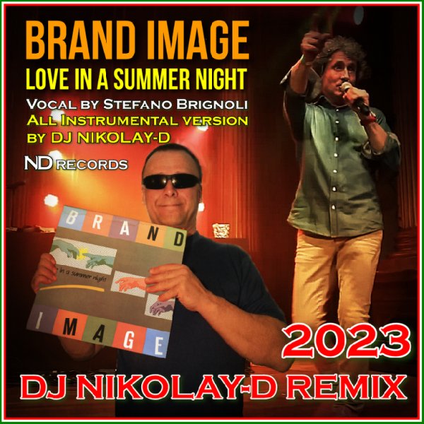 BRAND IMAGE - Love In A Summer Night (DJ NIKOLAY-D Remix 2023).
