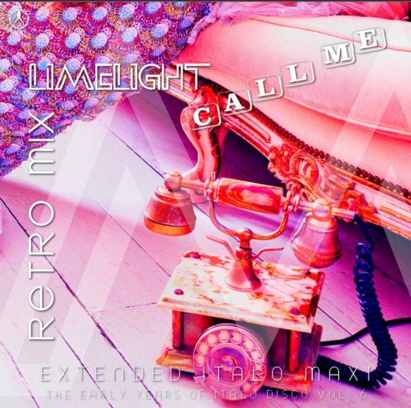 Limelight - Call Me (Extended Vocal Retro Mix 2024)