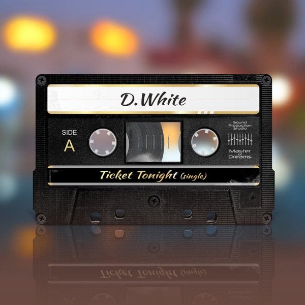 D. White - Ticket Tonight (80s Extended Version)