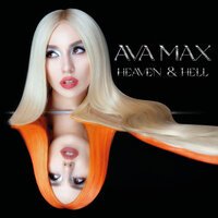 Ava Max - My Head &amp; My Heart