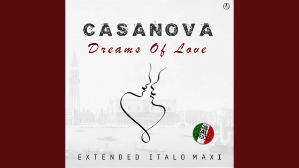 Casanova - Dreams of Love (Short Vocal Club Mix)