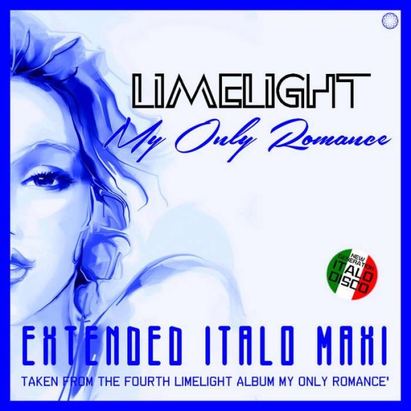 Limelight - My Only Romance (Extended Vocal Power Mix 2023)