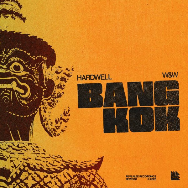 Hardwell x W&amp;W - Bangkok (Extended Mix)