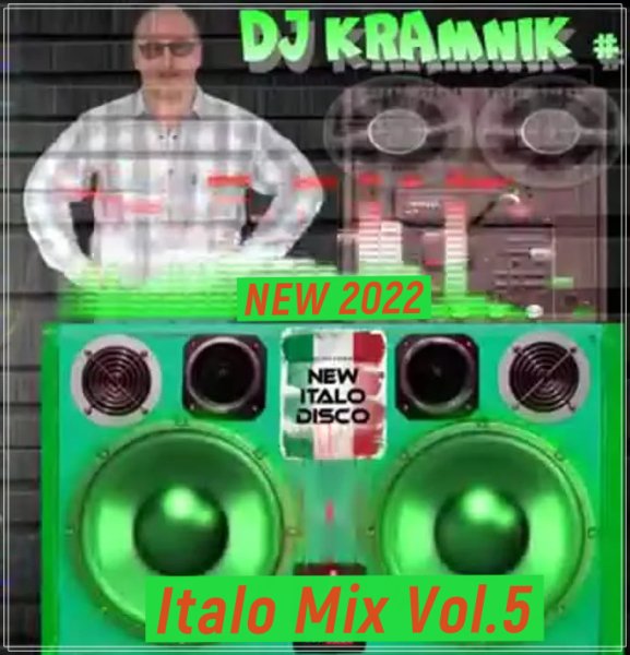 DJ KramniK - Italo Mix Vol.5 (2022)