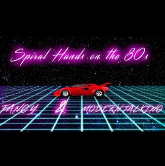 Spiral Hands On Modern Talking - Geronimo's Cadillac