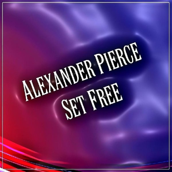 Alexander Pierce - Set Free