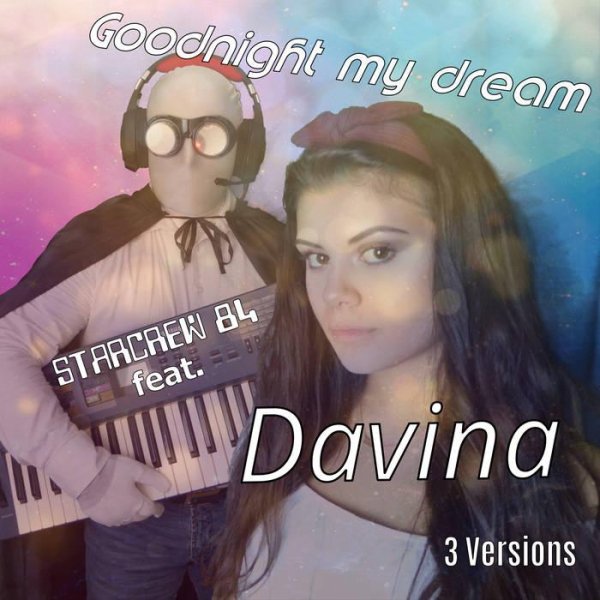 Starcrew 84 Feat. Davina - Goodnight my dream (Extended Version)