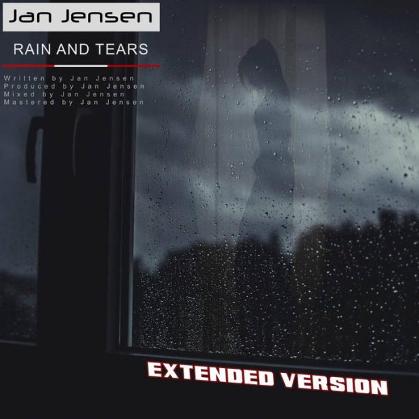 Jan Jensen - Rain and Tears (Extended Version)