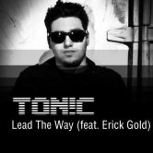 Tonic Feat Erick Gold - Lead The Way (Bo dj remix) 2022