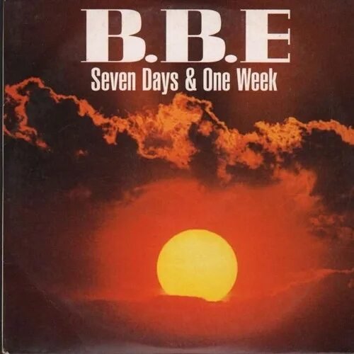 B.B.E. - Seven Days and One Week