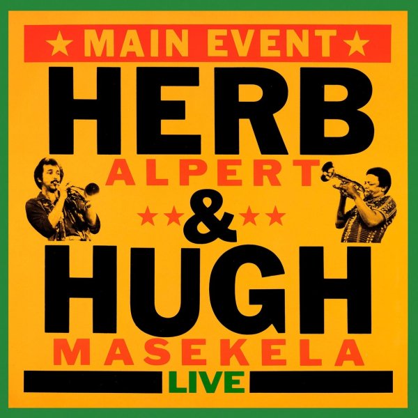 Herb Alpert, Hugh Masekela - Mama Way