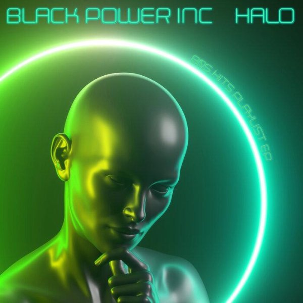 Black Power Inc - Halo (Iker Sadaba 80s Hits remix extended)