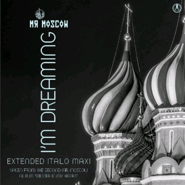 Mr. Moscow - I'm Dreaming (Short Vocal Retro Mix)