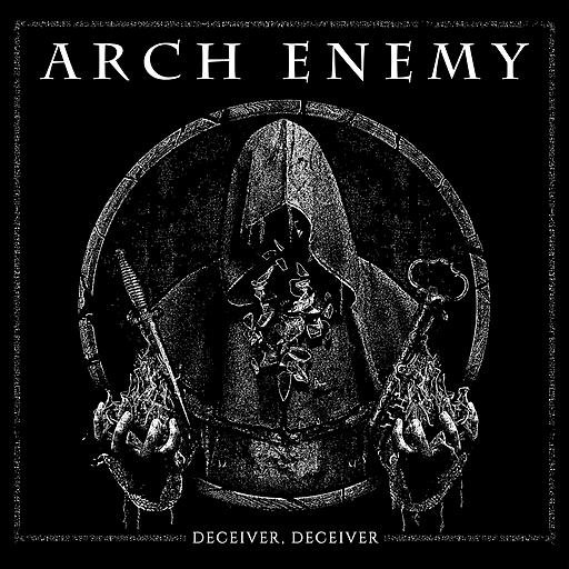 Arch Enemy - Deceiver, Deceiver