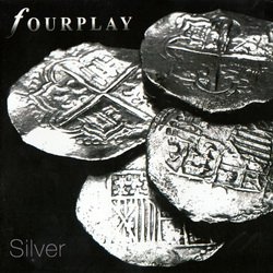 Fourplay - Silverado
