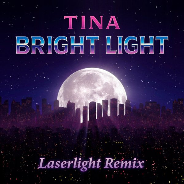 Tina - Bright Light (Laserlight Rework Radio Version)