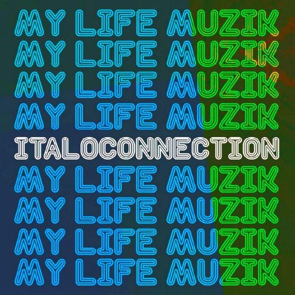 Italoconnection - My Life Muzik (Future Unknown Instrumental Remix)