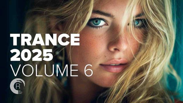 TRANCE MUSIC - TRANCE 2025 VOL. 6