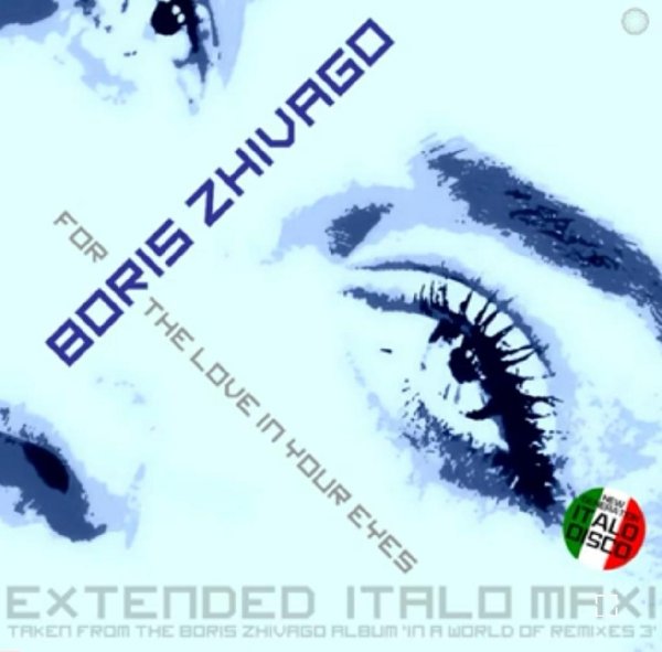 Boris Zhivago - For The Love In Your Eyes (Extended Vocal Retro Mix 2023)
