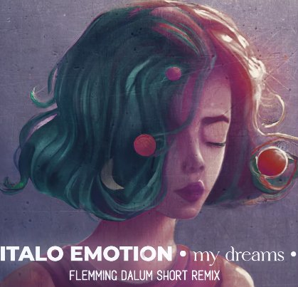 Italo Emotion - My Dreams (Flemming Dalum Short Remix)