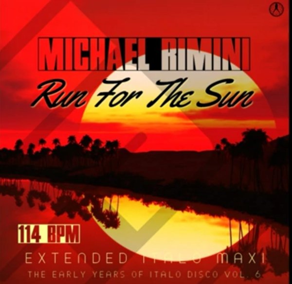 Michael Rimini - Run For The Sun (Extended Vocal Retro Mix 2024)