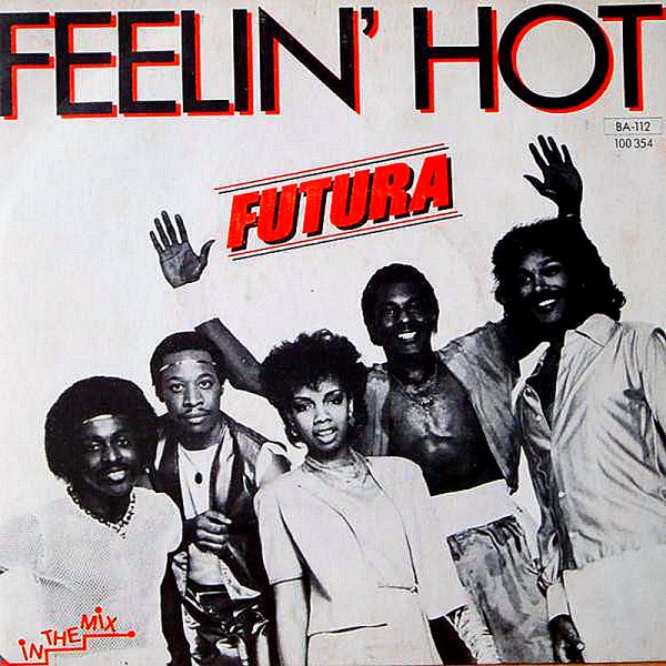 Futura - Feelin' Hot