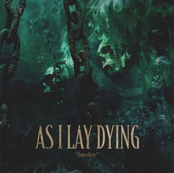 AS I LAY DYING - Burden
