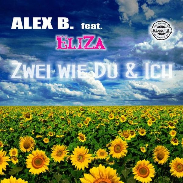 Alex B. feat. EliZa - Zwai Wie Du Und Ich (Radio Edit)