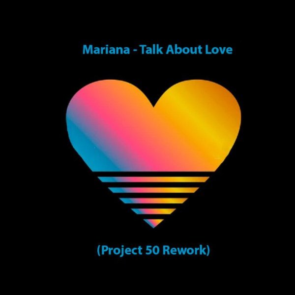 Mariana Feat. Project 50 - TALK ABOUT LOVE (SUMMER VERSION)