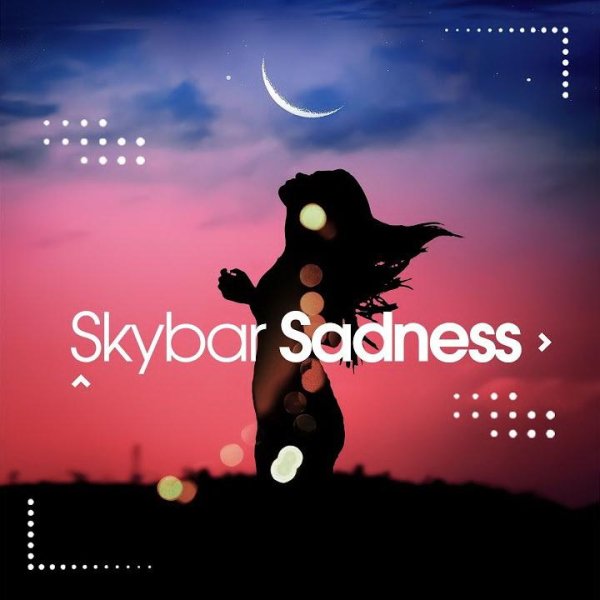 Skybar - Sadness (Highpass Deep Edit)