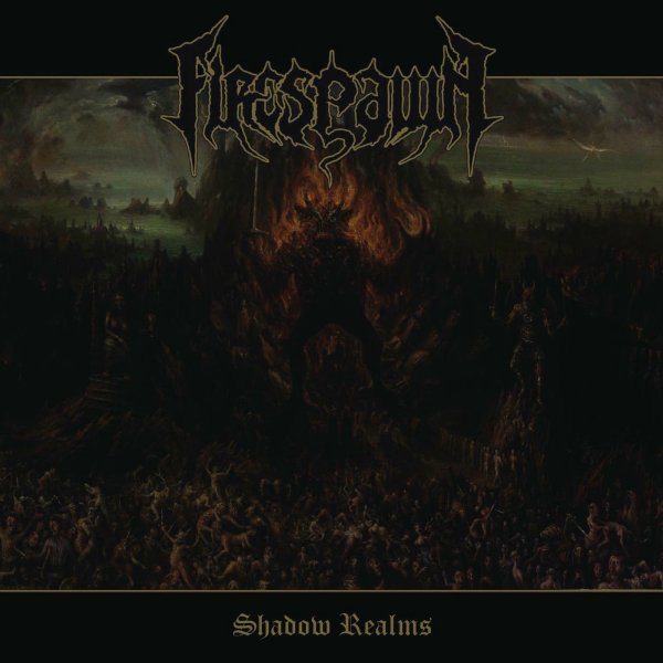 Firespawn - Shadow Realms