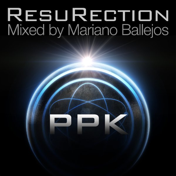 PPК - Resurectiоn (Mariano Ballejos Remix)