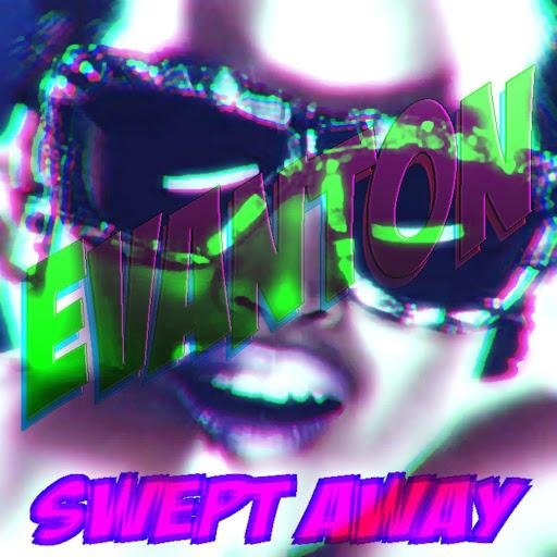 Evanton - Swept Away (Extended Remix)