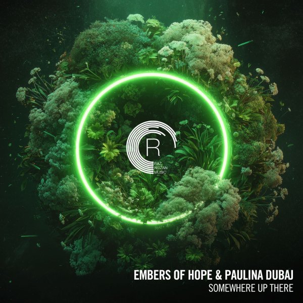 Embers Of Hope &amp; Paulina Dubaj - Somewhere Up There