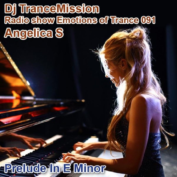 Dj TranceMission - Emotions of Trance 091. Exclusive Epic Uplifting Mix. Angelica S, Guest Radio show