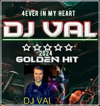 DJ VAL - 4ever In My Heart