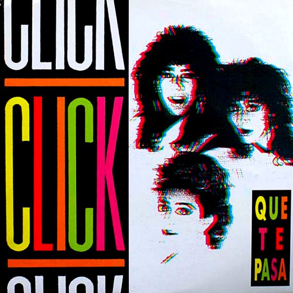 Click - Que Te Pasa (Short Version)