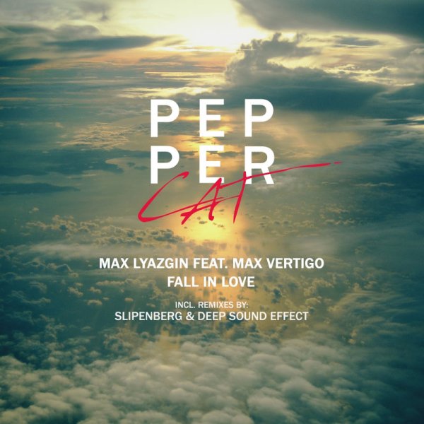 Max Lyazgin, Max Vertigo, Deep Sound Effect - Fall In Love (Deep Sound Effect Remix)