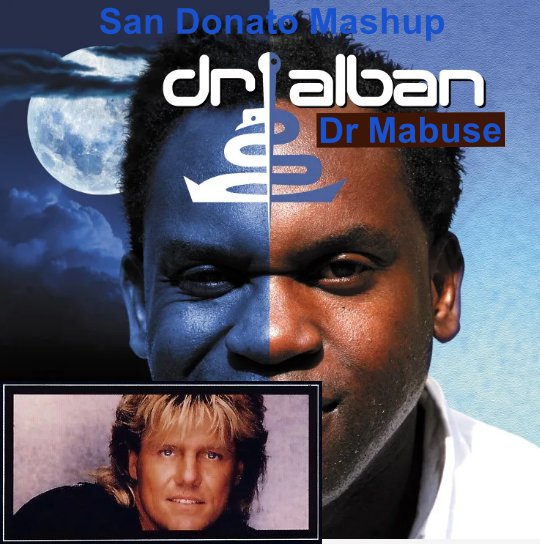 Blue System feat Dr Alban - Dr Mabuse (San Donato Mashup)
