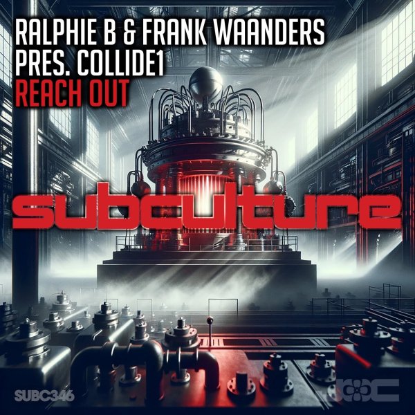 Ralphie B &amp; Frank Waanders pres. Collide1 - Reach Out