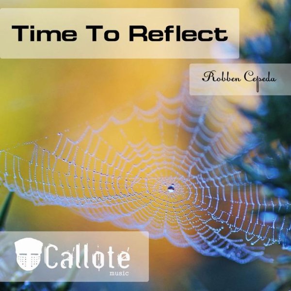 Robben Cepeda - Time To Reflect (Original Mix)