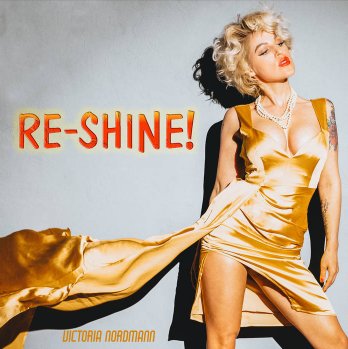 Victoria Nordmann - Re-Shine!