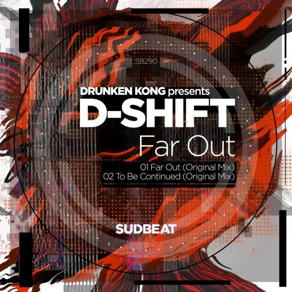 D-SHIFT - Far Out (Original Mix)