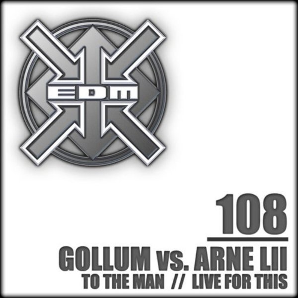 Gollum vs. Arne LII - To The Man (Remastered)