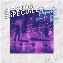 Efectos Especiales - Pasarela (Ladies On Mars Remix) (2025)